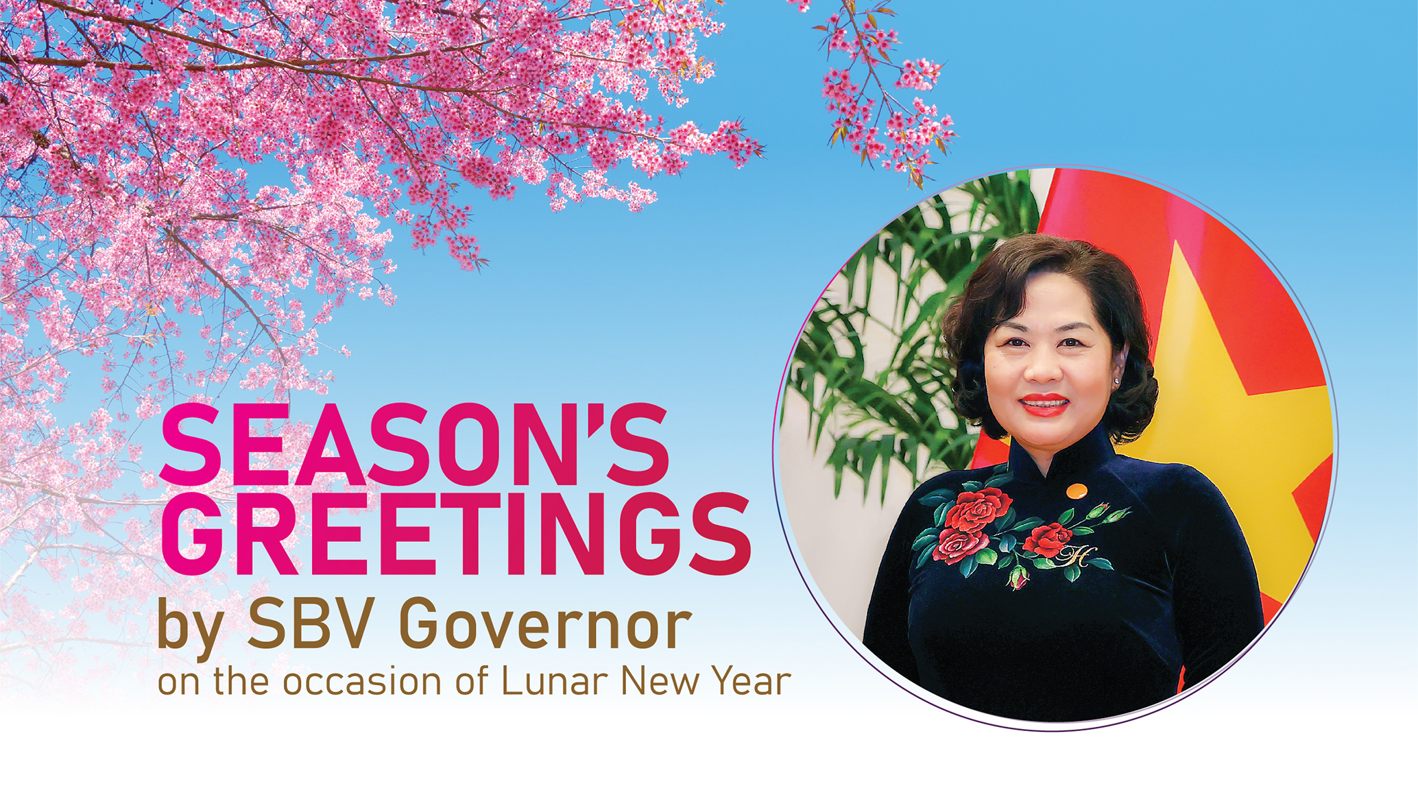 Season’s Greetings by SBV Governor on the occasion of the Lunar New Year