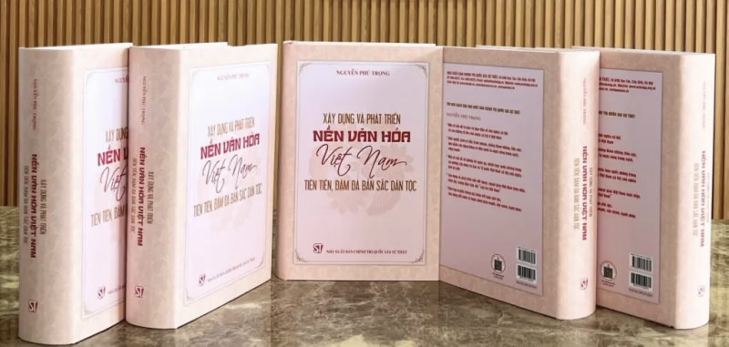 Cuốn sách "Xây dựng và phát triển nền văn hóa Việt Nam tiên tiến, đậm đà bản sắc dân tộc" của Cố Tổng Bí thư Nguyễn Phú Trọng