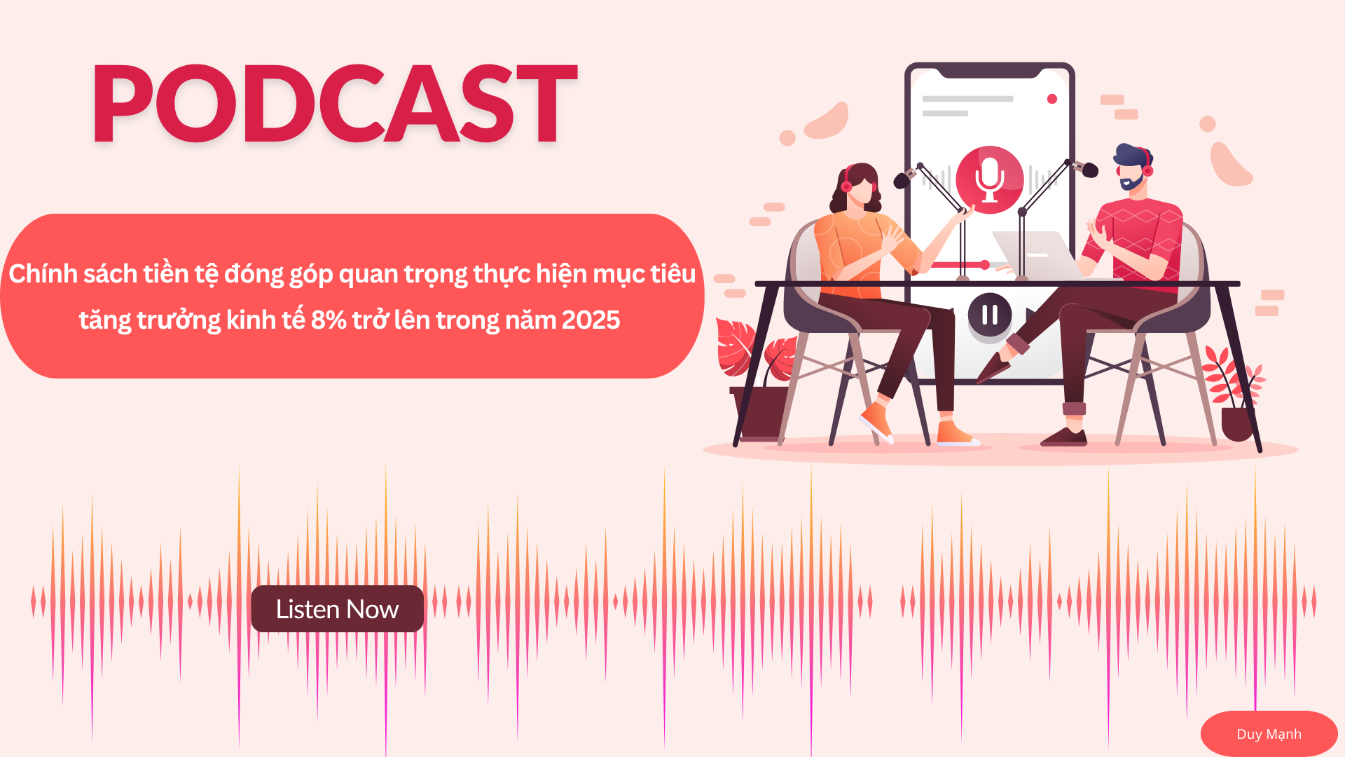 Chính sách tiền tệ đóng góp quan trọng thực hiện mục tiêu tăng trưởng kinh tế 8% trở lên trong năm 2025